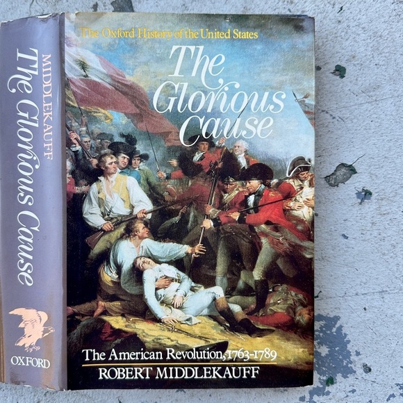 The Glorious Cause The American Revolution Hardback Book - Picture 4 of 16